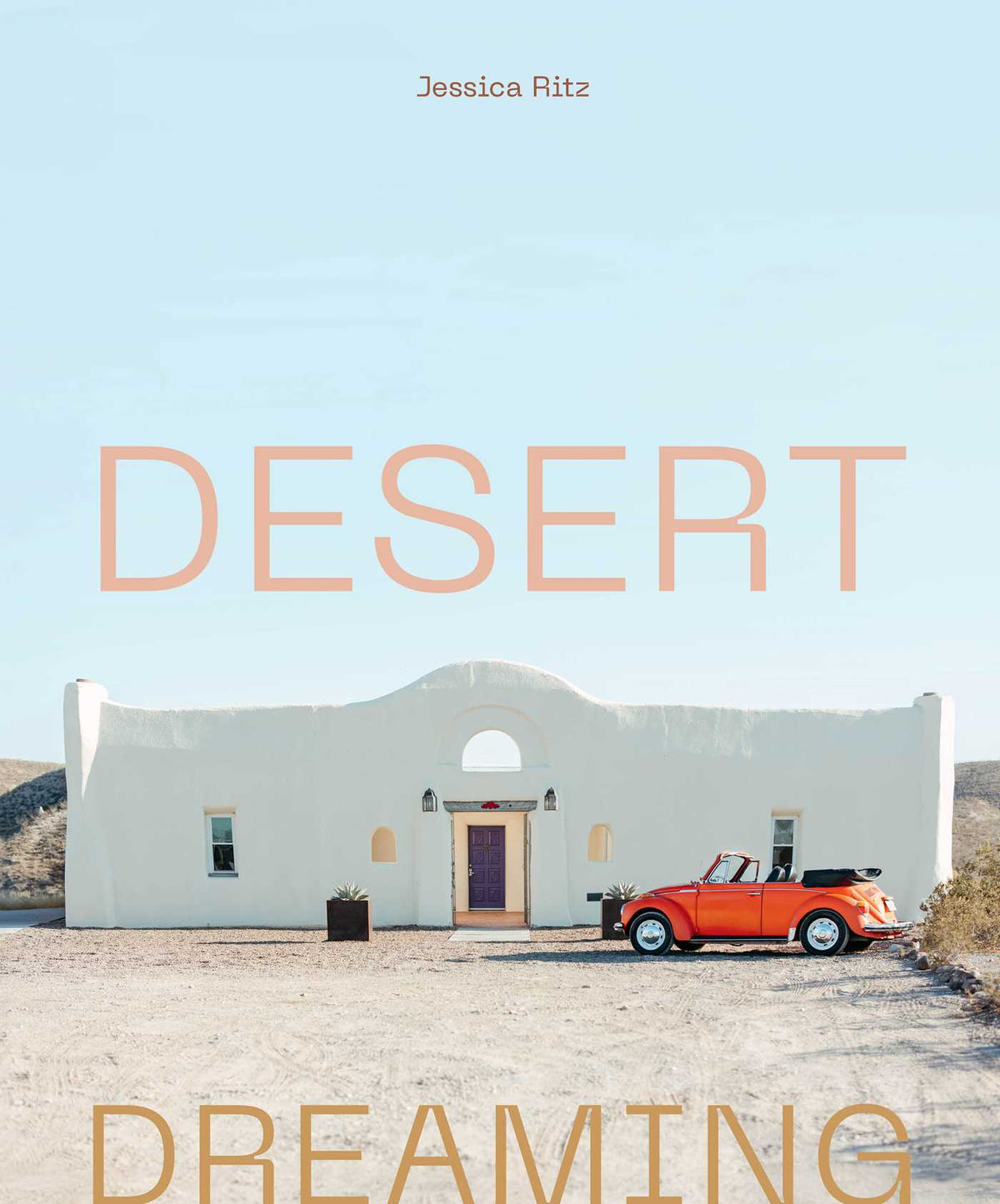 Desert Dreaming by Jessica Ritz